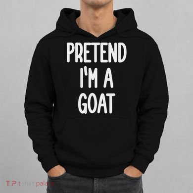 Pretend I'm A Goat Costume Hoodie