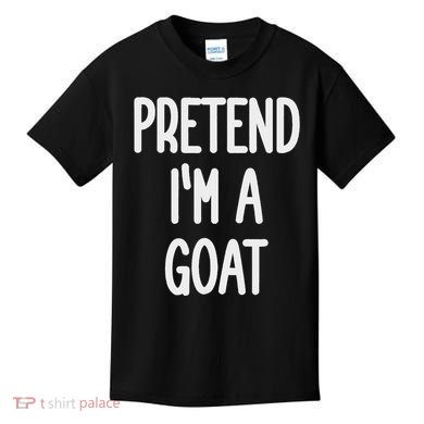 Pretend I'm A Goat Costume Kids T-Shirt