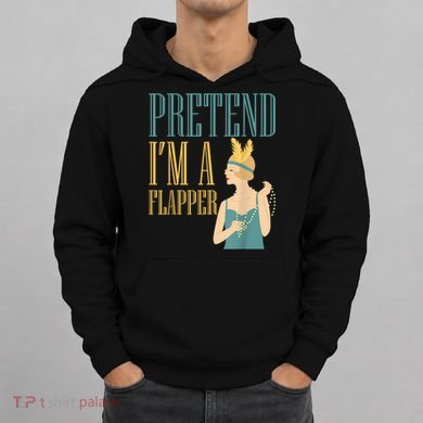 Pretend I'm A Flapper Bobbed Hair Subculture Halloween Hoodie