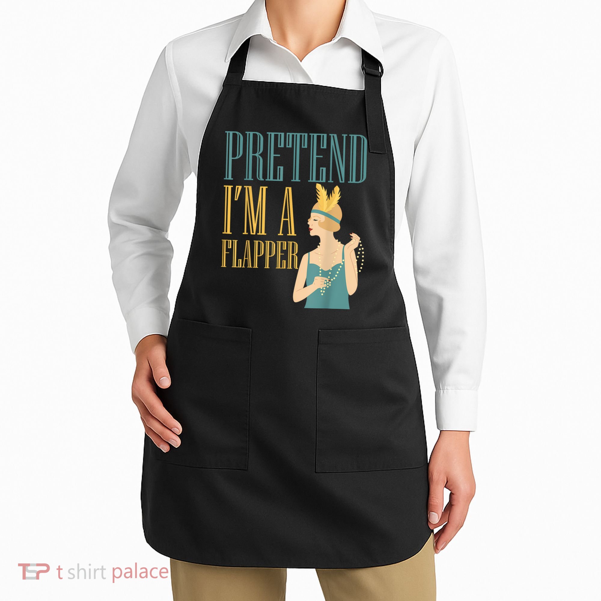Pretend I'm A Flapper Bobbed Hair Subculture Halloween Apron