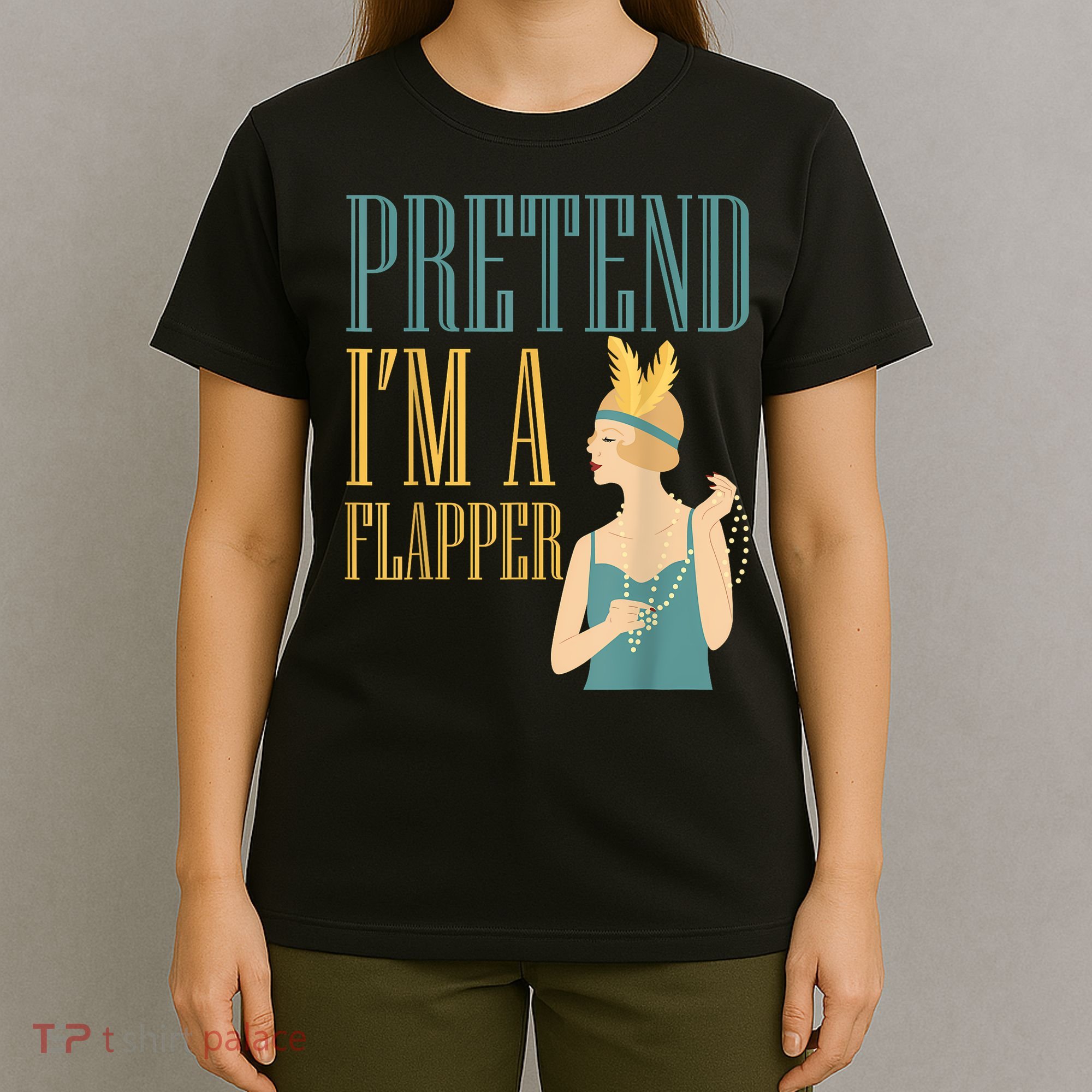 Pretend I'm A Flapper Bobbed Hair Subculture Halloween T-Shirt