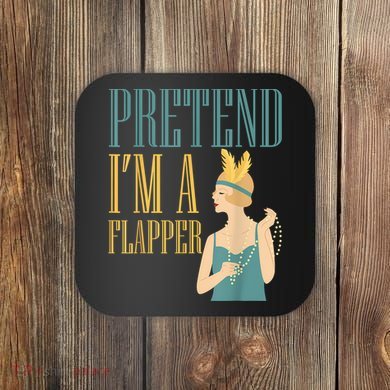 Pretend I'm A Flapper Bobbed Hair Subculture Halloween Coaster