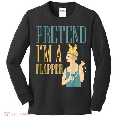 Pretend I'm A Flapper Bobbed Hair Subculture Halloween Kids Long Sleeve Shirt