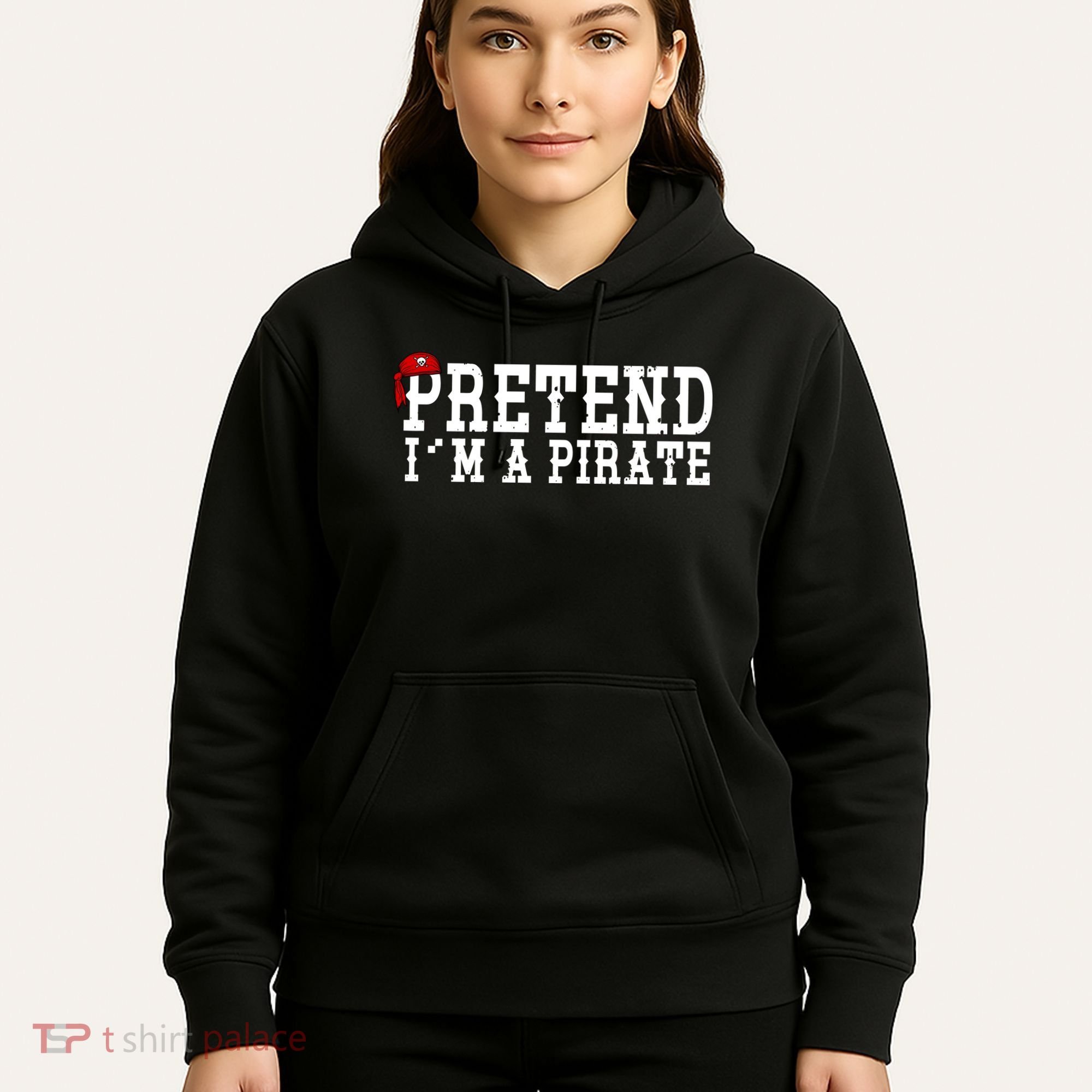 Pretend I'm A Pirate Funny Halloween Costume Hoodie