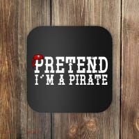 Pretend I'm A Pirate Funny Halloween Costume Coaster thumb 0