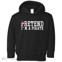 Pretend I'm A Pirate Funny Halloween Costume Toddler Hoodie thumb 0