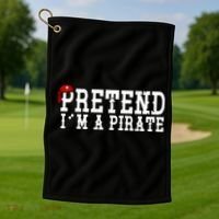 Pretend I'm A Pirate Funny Halloween Costume Golf Towel thumb 1