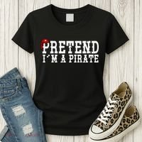 Pretend I'm A Pirate Funny Halloween Costume Women's T-Shirt thumb 3