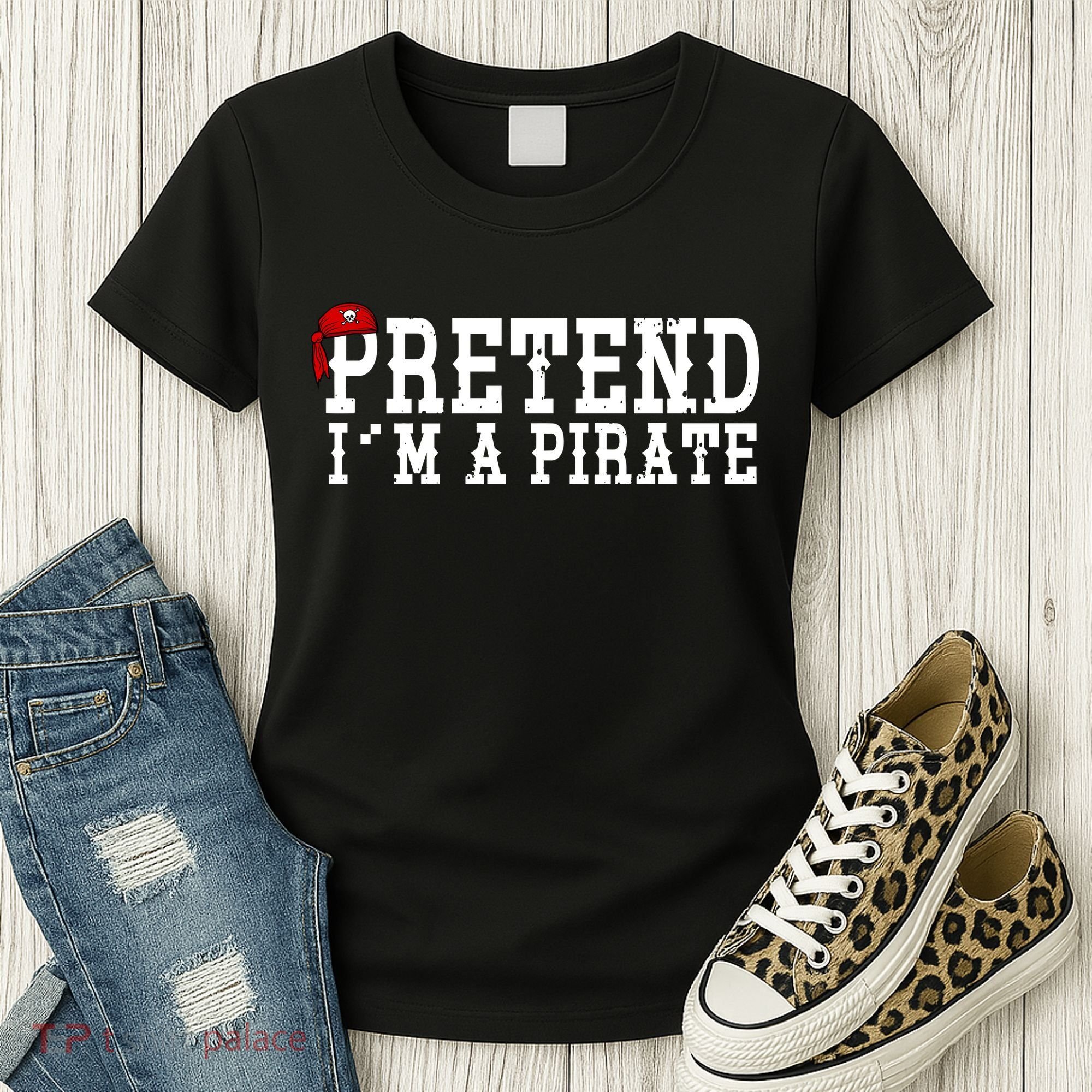 Pretend I'm A Pirate Funny Halloween Costume Women's T-Shirt