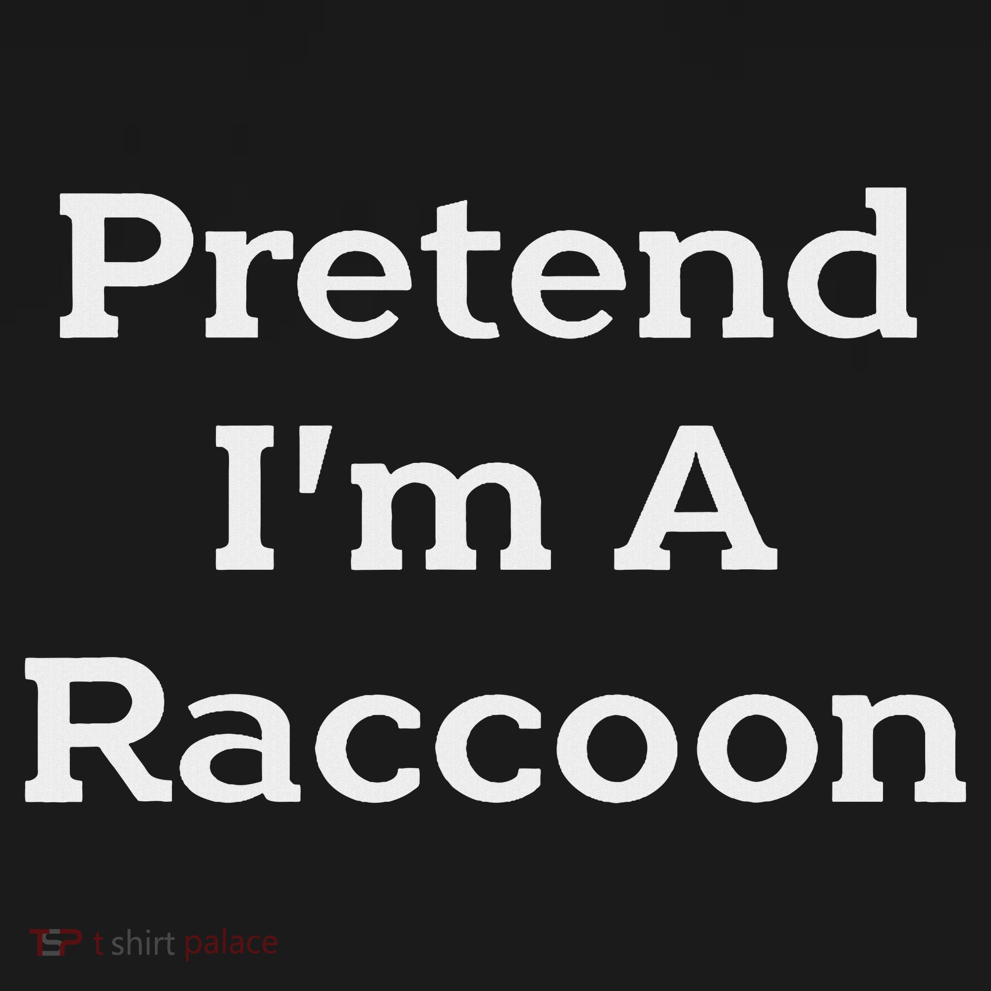Pretend I'm A Raccoon Costume Funny Halloween Party Coaster