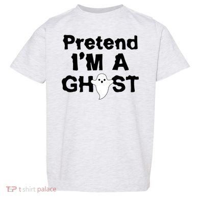 Pretend I'm A Ghost Funny Halloween Toddler T-Shirt