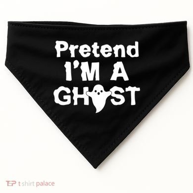 Pretend I'm A Ghost Funny Halloween USA-Made Doggie Bandana