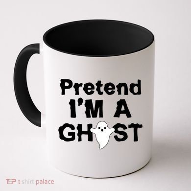 Pretend I'm A Ghost Funny Halloween Coffee Mug