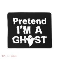 Pretend I'm A Ghost Funny Halloween Mousepad thumb 0