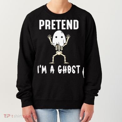 Pretend I'm a Ghost Funny Lazy Halloween Costume Party Women's Sweatshirt