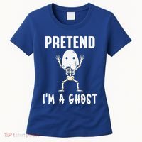 Pretend I'm a Ghost Funny Lazy Halloween Costume Party Women's T-Shirt thumb 0