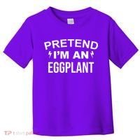 Pretend I'm An Eggplant Lazy Halloween Costume Toddler T-Shirt thumb 0
