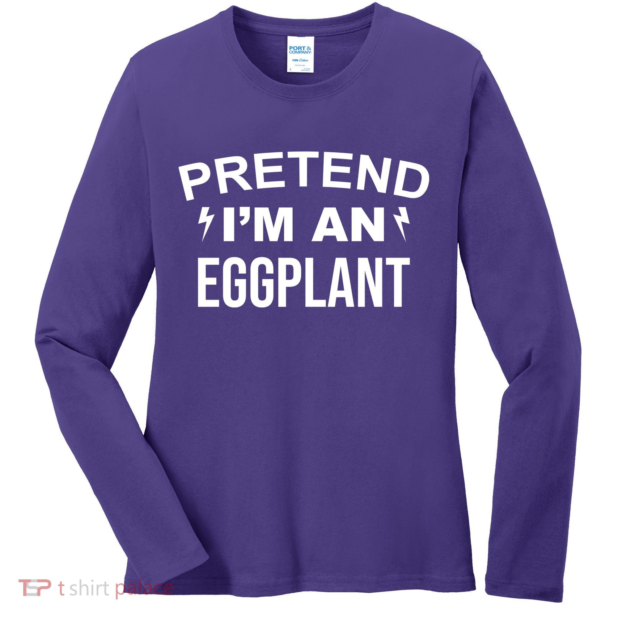 Pretend I'm An Eggplant Lazy Halloween Costume Women's Long Sleeve Shirt