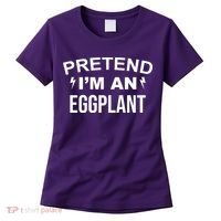 Pretend I'm An Eggplant Lazy Halloween Costume Women's T-Shirt thumb 0
