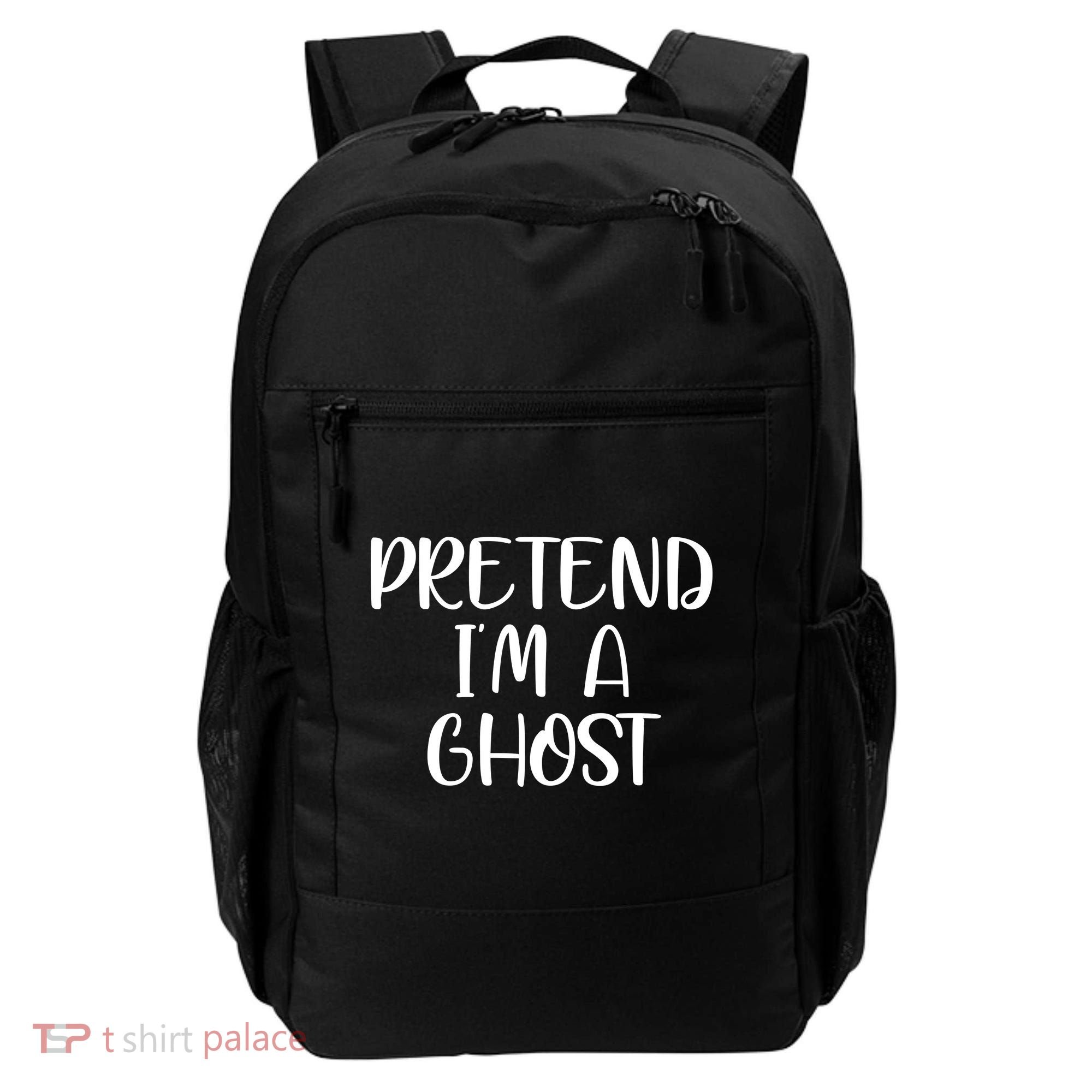 Pretend Im A Ghost Backpack