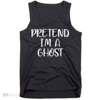 Pretend Im A Ghost Tank Top thumb 0