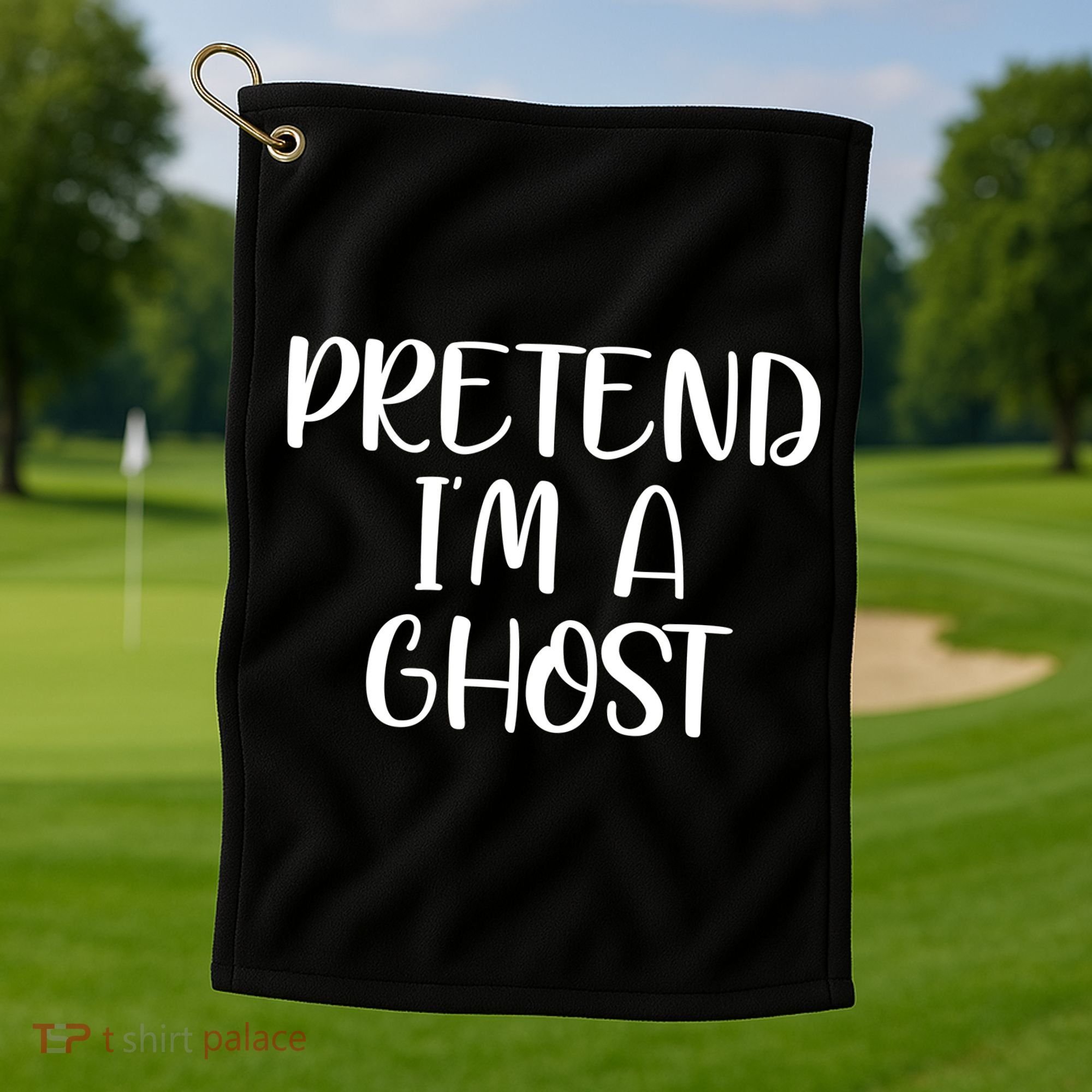 Pretend Im A Ghost Golf Towel
