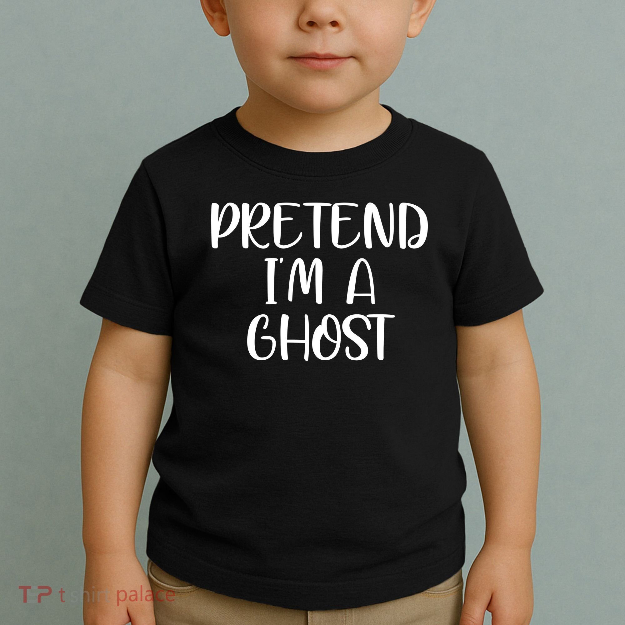 Pretend Im A Ghost Toddler T-Shirt