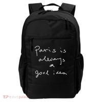 Paris Is Always A Good Idea Backpack thumb 0