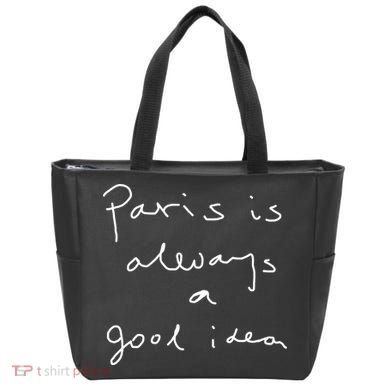 Paris Is Always A Good Idea Bag