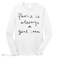 Paris Is Always A Good Idea Long Sleeve Shirt thumb 0
