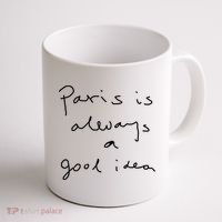 Paris Is Always A Good Idea Coffee Mug thumb 1