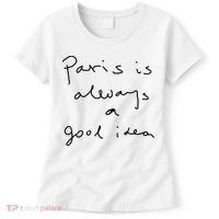 Paris Is Always A Good Idea Women's T-Shirt thumb 0