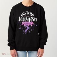 Pretend Im A Jellyfish Women's Sweatshirt thumb 0