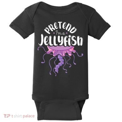Pretend Im A Jellyfish Baby Bodysuit