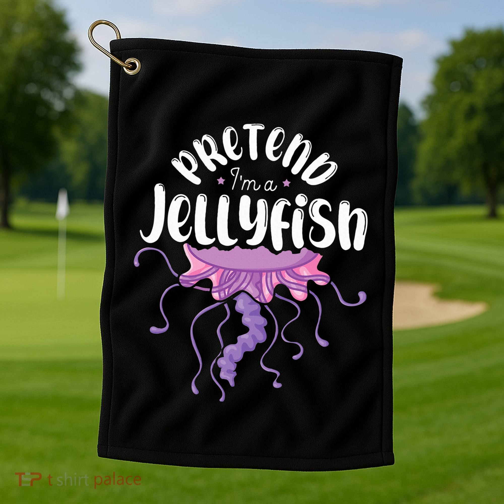 Pretend Im A Jellyfish Golf Towel