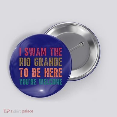 Pro Immigrant Antiracism Inspirational Positive Oneliners Meaningful Gift Button