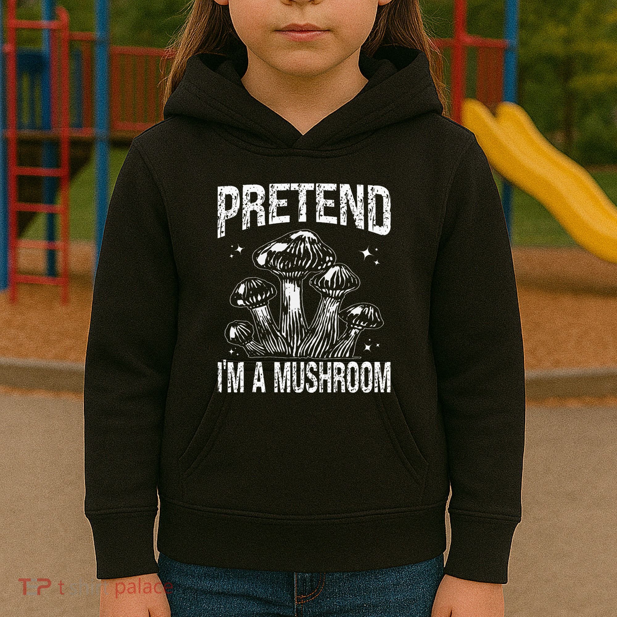 Pretend I'm A Mushroom Funny Lazy Halloween Costume Party Kids Hoodie