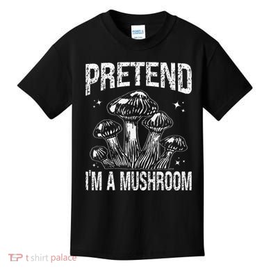 Pretend I'm A Mushroom Funny Lazy Halloween Costume Party Kids T-Shirt