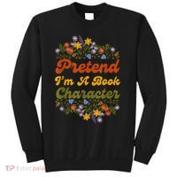 Pretend I'M A Book Character Sweatshirt thumb 0