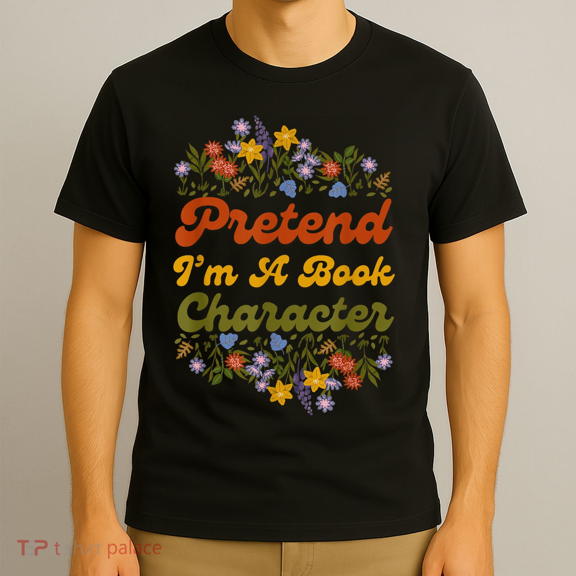 Pretend I'M A Book Character T-Shirt