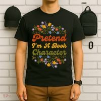 Pretend I'M A Book Character T-Shirt thumb 6