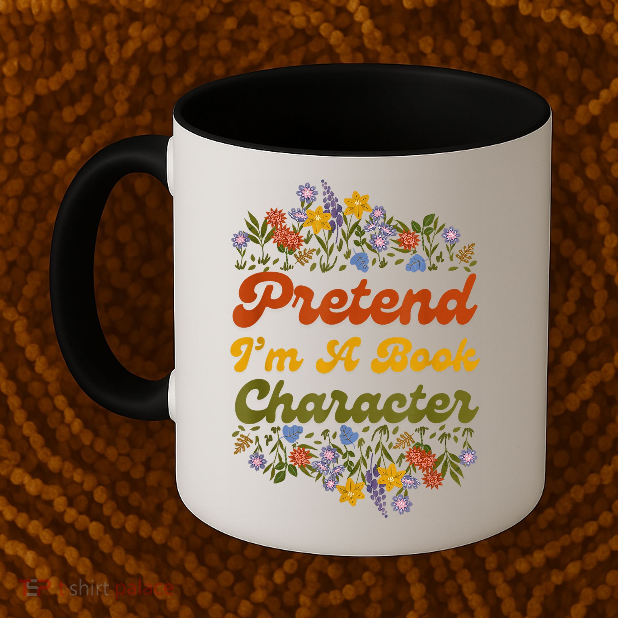 Pretend I'M A Book Character Coffee Mug