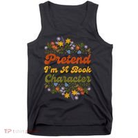 Pretend I'M A Book Character Tank Top thumb 0