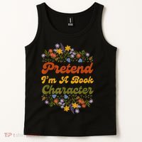 Pretend I'M A Book Character Tank Top thumb 2