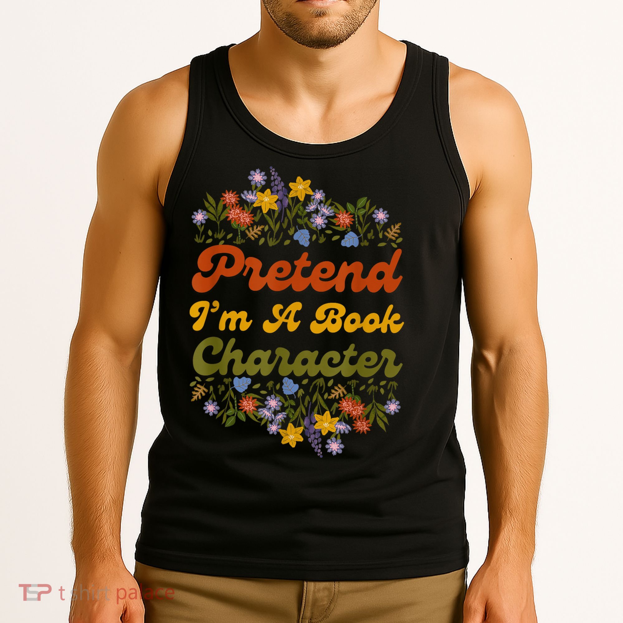 Pretend I'M A Book Character Tank Top