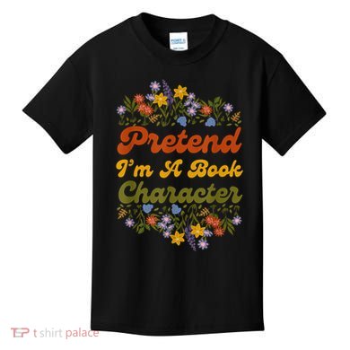 Pretend I'M A Book Character Kids T-Shirt
