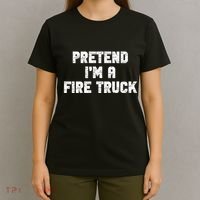 Pretend I'm A Fire Truck Halloween Costume Party T-Shirt thumb 4