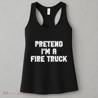 Pretend I'm A Fire Truck Halloween Costume Party Women's Tank Top thumb 3