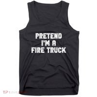 Pretend I'm A Fire Truck Halloween Costume Party Tank Top thumb 0