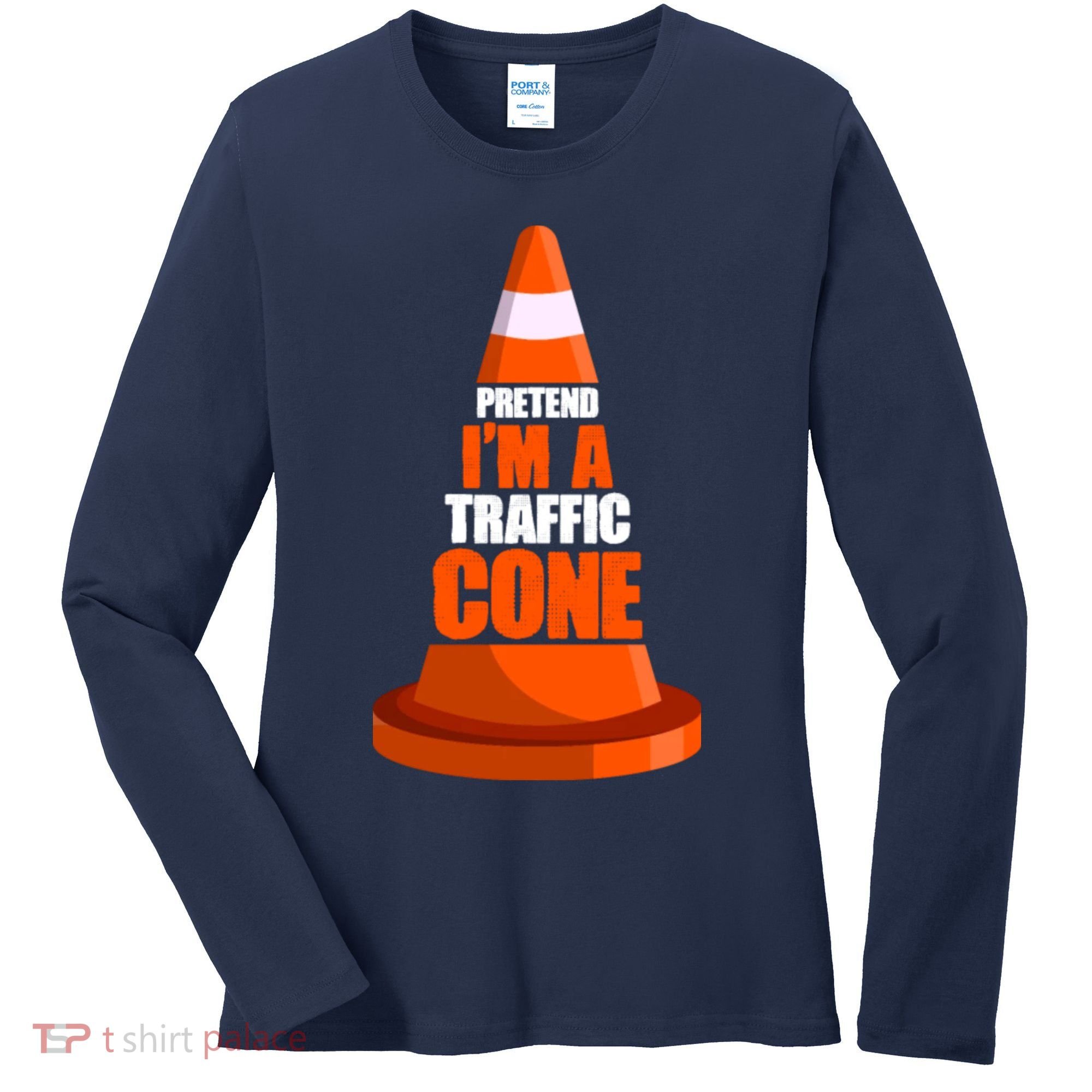 Pretend I'm A Traffic Cone Lazy Halloween Costume Women's Long Sleeve Shirt